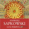 Lux Perpetua - Andrzej Sapkowski - online doručenie