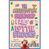 The Catastrophic Friendship Fails of Lottie Brooks - Katie Kirby