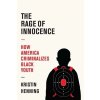 The Rage of Innocence - Kristin Henning