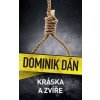 Kráska a zvíře - Dán Dominik