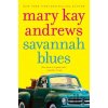 Savannah Blues - Mary Kay Andrews