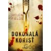Dokonalá korisť - Helen Fields