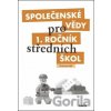 Společenské vědy pro 1. ročník středních škol - Denisa Denglerová
