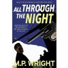 All Through the Night (Wright M.P.)