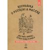 Rozprávka o psíčkovi a mačičke - Ako našli bábiku, ktorá tenko plakala (Čapek, Josef)