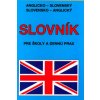 Anglicko - slovenský, slovensko - anglický slovník