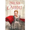 Zmena osudu - Jen Turano