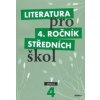 Literatura pro 4. ročník středních škol