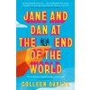 Jane and Dan at the End of the World