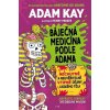 Báječná medicína podle Adama - Adam Kay