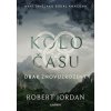 Kolo času 3: Drak Znovuzrozený - Robert Jordan
