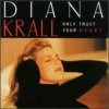 Krall Diana - Only Trust Your Heart [CD]