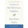 Letters to My Palestinian Neighbor