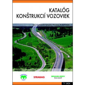 Katalóg konštrukcií vozoviek - Ivan Gschwendt