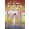 PRINCIPY SPLNĚNÝCH PŘÁNÍ