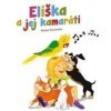 Eliška a jej kamaráti - Marka Staviarska