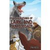 The Adventures of Lark and Dumbledalf (Hassell Ryan)