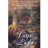 Cape Light: A Cape Light Novel (Thomas Kinkade,Katherine Spencer)(Brožovaná)