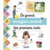 Le grand imagier photos animé des premiers mots
