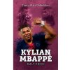 XYZ Kylian Mbappe: Malý princ