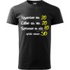 Pánske tričko Vyzerám cítim sa 50r (Vtipné tričko k 50tim narodeninám)