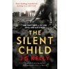 The Silent Child - J.G. Kelly