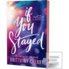 If You Stayed (Deluxe Ed… (Brittainy Cherry)