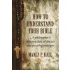 How To Understand Your Bible
