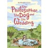 The Philosopher, the Dog and the Wedding - Barbara Stok