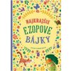 Kniha: Najkrajšie Ezopove bájky