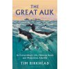 The Great Auk (BIRKHEAD TIM)(Pevná)