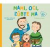 Mami, oci, ľúbte ma - Petra Arslan Šinková