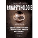 Základní kniha parapsychologie - Milan Rýzl