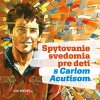 E-kniha: Spytovanie svedomia pre deti s Carlom Acutisom