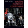 Návrat ruského Leviathana - Sergej Medveděv