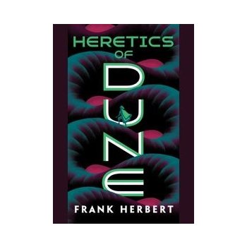 Heretics of Dune - Frank Herbert