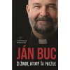 Ži život, ktorý ťa prežije - Gazda Imrich