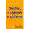 Veselo a s láskou o autizme - R. Wayne Gilpin