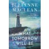 What Tomorrow Will Be