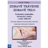 Zdravé trávenie zdravé telo - Luule Viilma