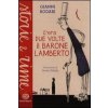 C'era due volte il barone Lamberto (Gianni Rodari,J. Zabala)(Brožovaná)