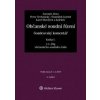 Občanské soudní řízení. Soudcovský komentář. Kniha I (§ 1 až 78g o. s. ř.) - 3. vydání - Jaromír Jirsa