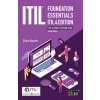 ITIL(R) Foundation Essentials ITIL 4 Edition