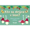 Kto sa skrýva v lese?