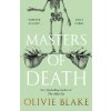 Masters of Death (Olivie Blake)(Pevná)