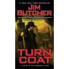 Turn Coat (Jim Butcher)(Brožovaná)