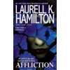 Affliction (Laurell K Hamilton)(Brožovaná)