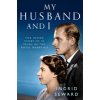 My Husband and I: The Inside Story of the Royal Marriage (Seward Ingrid)