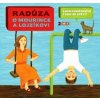 Radůza: O Mourince a Lojzíkovi aneb pohádkové čtení se zpěvy - 2CD