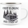 Slovenské Srdce Plechový Hrnček Forest Is Calling And I Must Go